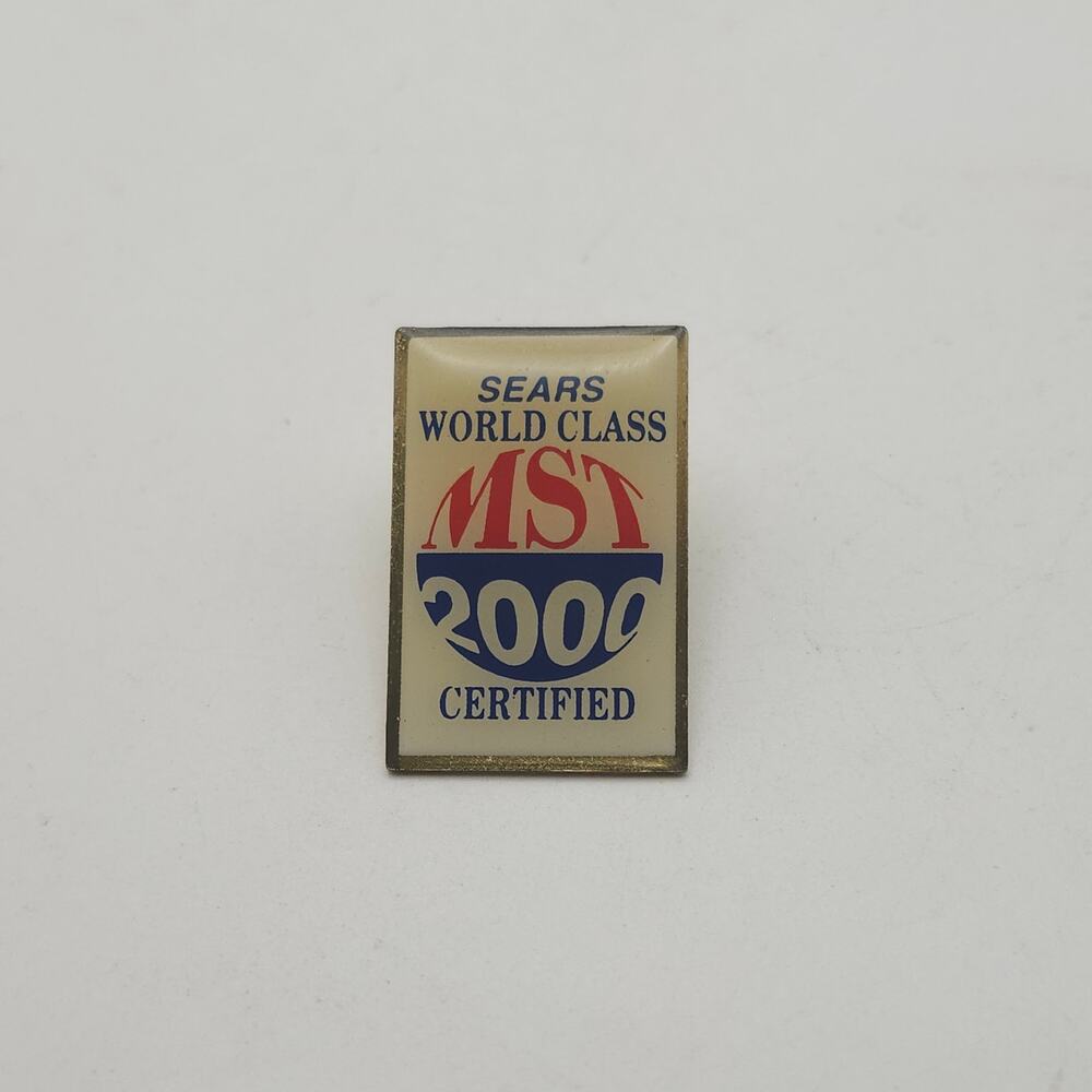 Sears World Class MST 2000 Certified Employee Recognition Lapel Award Pin Badge